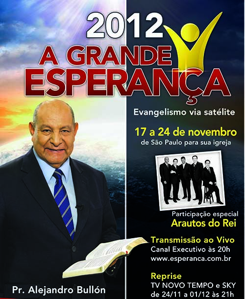 A Grande Esperan�a 2012 com Alejandro Bullon